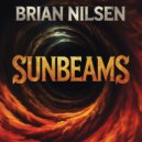 Brian Nilsen - Sunbeams (Original Mix)