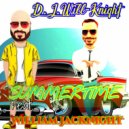 D.J. Will-Knight & William Jacknight & DJWK Prod - Summer Time (feat. William Jacknight)