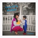 Honest211 - Love Of A Mother