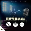 Billy Boys & Loyd EC & Cia Chef SA - Niyatholakala (feat. Cia Chef SA) ()