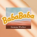 Gemma Walker - Babababa (Original Mix)