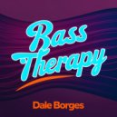 Dale Borges - Bass Therapy (Original Mix)