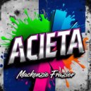 Mackenzie Frazier - Acieta (Original Mix)