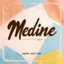 Harry Skelton - Medine (Original Mix)