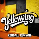 Kendall Runyon - Yellowing (Original Mix)