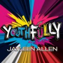 Jayleen Allen - Youthfully (Original Mix)