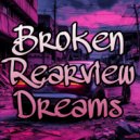 Lunar Haze77 - Broken Rearview Dreams (Original Mix)