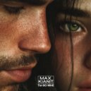 MAX KIANIT - Ты во мне ()