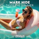 Mark Hide - Taste The Summer (Original Mix)