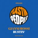 Gianni Rossi - Bustin\' (Original Mix)