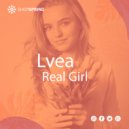 Real Girl - Lvea (Original)