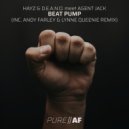 Hayz, D.E.A.N.O. & Agent Jack - Beat Pump (Andy Farley & Lynne Queenie Remix Radio Version)
