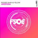 Roger Shah, Yelow - Amistosa (Extended Mix)