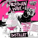 Obsidian Wave & Distillat - Yappa Yappa