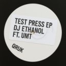 DJ Ethanol - Test Press