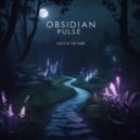 Obsidian Pulse - Voice In The Dark