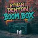 Ethan Denton - Boom Box (Radio Mix)