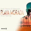 Sean Norvis & Seepryan - Ibiza Feelings - Playa Morada (Extended Mix)