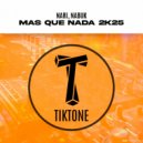 Nari, Nabuk - Mas Que Nada 2K25 (Funky Tribal Mix)