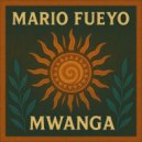 Mario Fueyo - Mwanga (Instrumental Mix)