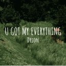 Drion feat. jxsie beats - U Got My Everything (Original Mix)
