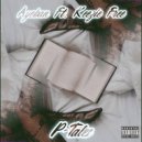 Aye Ban & Keezie Free - P Tales (feat. Keezie Free)