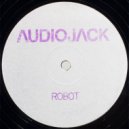 Audiojack - Robot