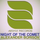 Alexander Borisov - Night of The Comet (Original Mix)