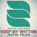 Jenya Peak - Keep My Rhythm (Original Mix)