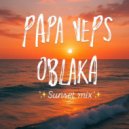 PAPA VePS - Oblaka (Live mix)