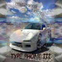 CENTRYWXVE & LAYOT & sinexara - TYPE PHONK 3 ()