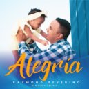 Raymond Severino - Alegría (Alaia\'s song) ()