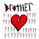 Punk Mafia - Brother ()