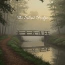Serene Mirage - The Silent Bridge