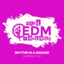 Hard EDM Workout - Rhythm Is a Dancer (Workout Mix 140 bpm)