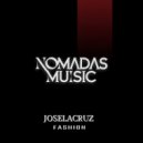 Joselacruz - Fasshion (Original Mix)
