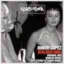 Junior Lopez - Jealous Girl