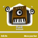 Erik Bo - Move Your Feet