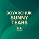 Boyarchuk - Sunny Tears (Original Mix)