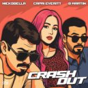 Nickobella, Capri Everitt, B Martin - Crash Out