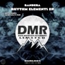 Bandera - Rhythm Elements (Original Mix)