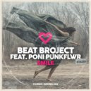 Beat Broject feat. Poni PunkFlwr - Smile (Original Mix)