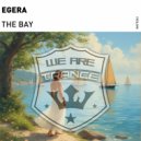 Egera - The Bay (Original Mix)