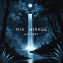 Nia Mirage - Whispers (Original Mix)
