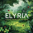 Elyria - Choirs For The Universe (Original Mix)