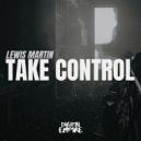 Lewis Martin - Take Control (Instrumental Mix)