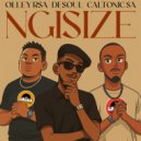Olley RSA, De Soul & Caltonic SA - Ngisize (Original Mix)
