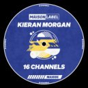 Kieran Morgan - 16 Channels (Original Mix)