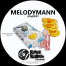 Melodymann - Someday