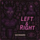 Seeward - Left & Right (Extended Mix)